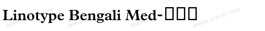 Linotype Bengali Med字体转换